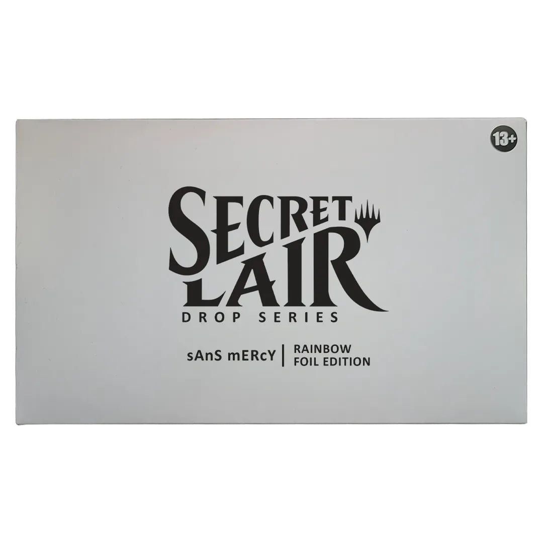 Secret Lair Drop - sAnS mERcY [Rainbow Foil Edition]